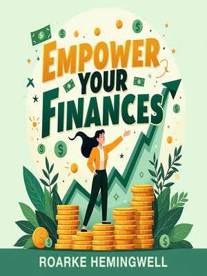 cover image of Empower Your Finances